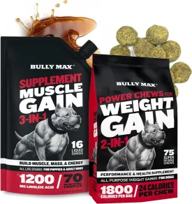 Bully Max Premium Performance Bundle  3-in-1 Liquid Muscle Builder & Weight Gainer Soft Chews for Healthy Muscle Growth, Weight Gain, Energy and Vitality  for Puppies, Adults and Senior Dogs